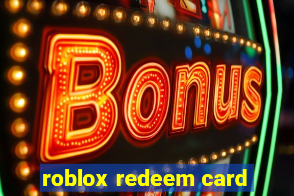 roblox redeem card